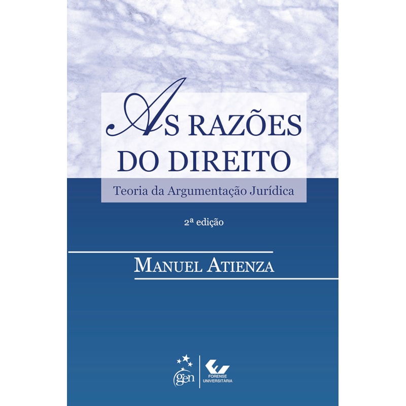 AS RAZÕES DO DIREITO - TEORIA DA ARGUMENTAÇÃO JURÍDICA - 2ª EDIÇÃO 2014