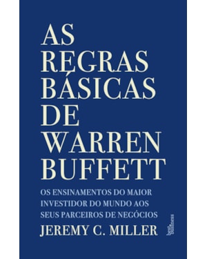 AS REGRAS BÁSICAS DE WARREN BUFFETT