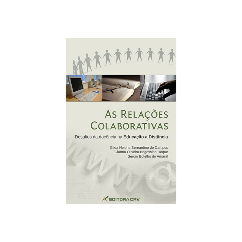 AS RELAÇÕES COLABORATIVAS: DESAFIOS DA DOCÊNCIA NA EDUCAÇÃO A DISTÂNCIA