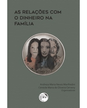 AS RELAÇÕES COM O DINHEIRO NA FAMÍLIA