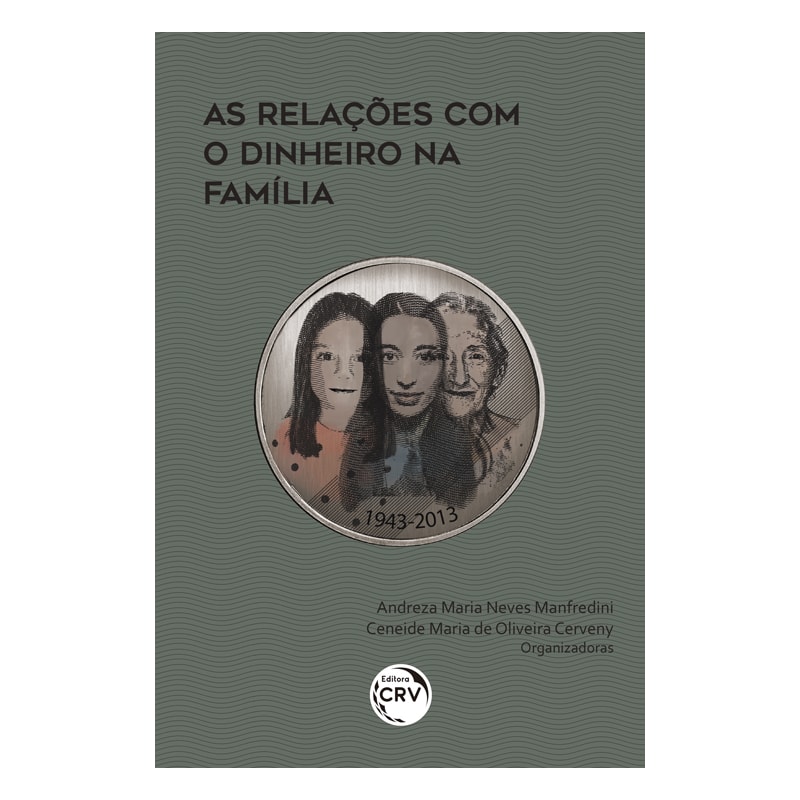 AS RELAÇÕES COM O DINHEIRO NA FAMÍLIA