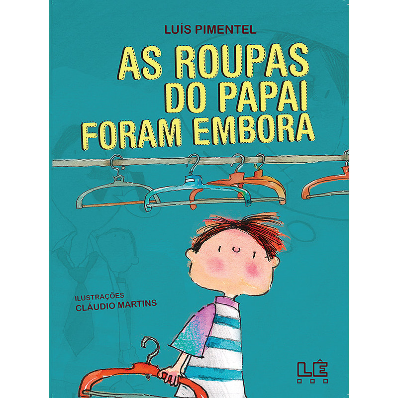 AS ROUPAS DO PAPAI FORAM EMBORA