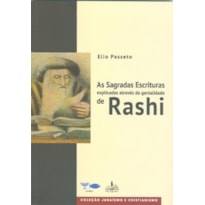 As sagradas escrituras: explicadas através da genialidade de rashi