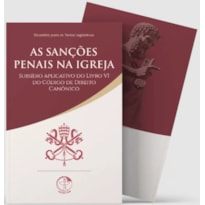 As sancoes penais na igreja: subsidio aplic. do livro vi do cod. d.c.