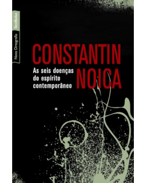 AS SEIS DOENÇAS DO ESPÍRITO CONTEMPORÂNEO (EDIÇÃO DE BOLSO)