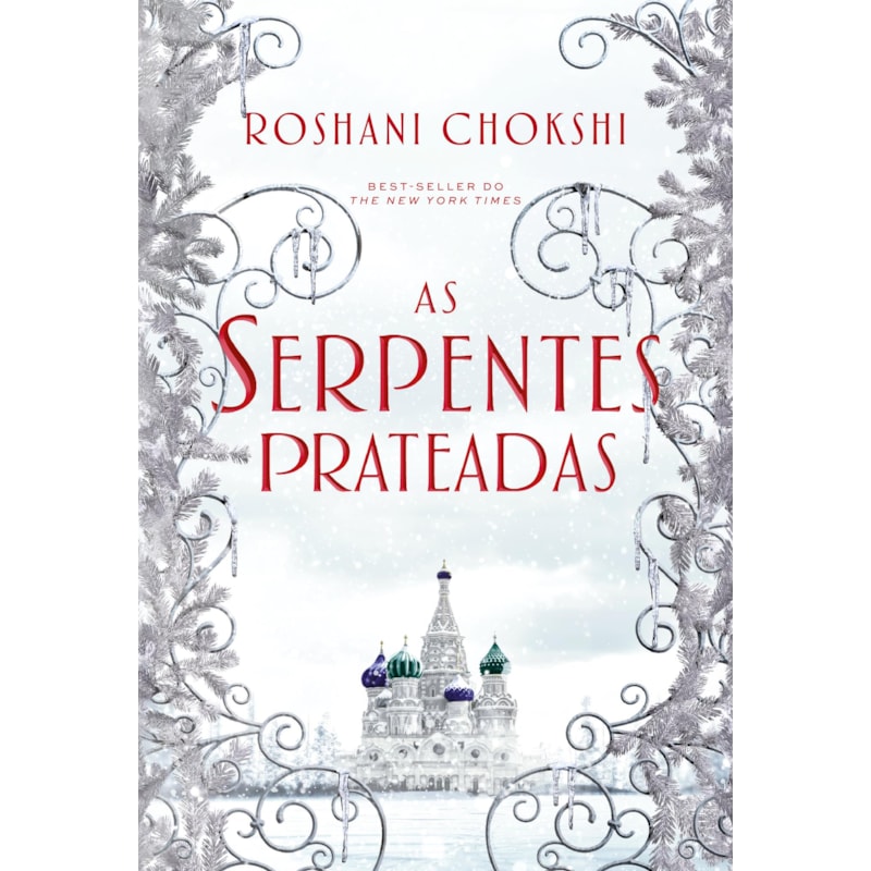 AS SERPENTES PRATEADAS: LIVRO 2 DA SÉRIE OS LOBOS DOURADOS