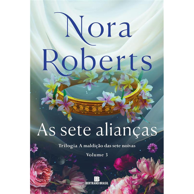 AS SETE ALIANÇAS (VOL. 3 A MALDIÇÃO DAS SETE NOIVAS)