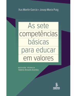 AS SETE COMPETÊNCIAS BÁSICAS PARA EDUCAR EM VALORES