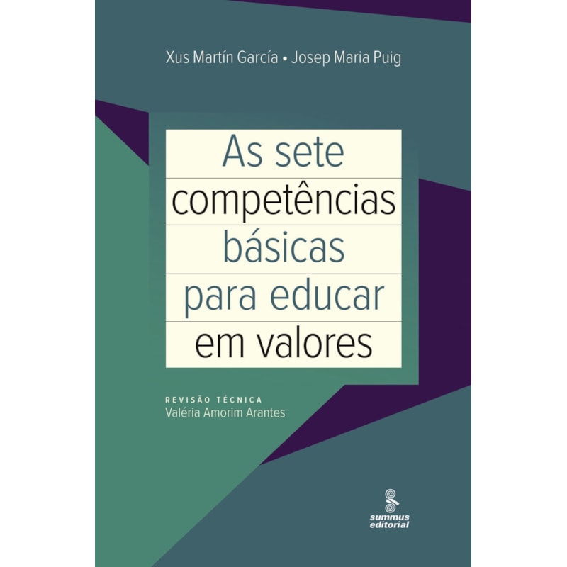 AS SETE COMPETÊNCIAS BÁSICAS PARA EDUCAR EM VALORES