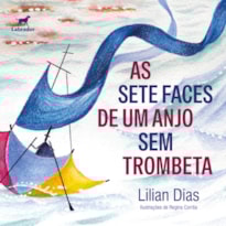 AS SETE FACES DE UM ANJO SEM TROMBETA