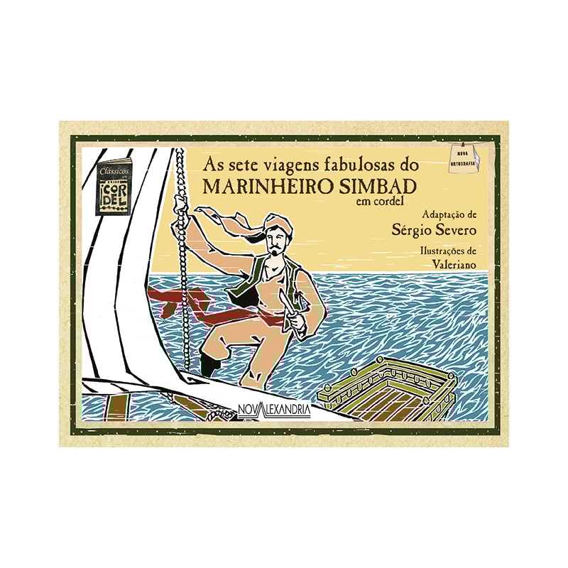 AS SETE VIAGENS FABULOSAS DO MARINHEIRO SIMBAD EM CORDEL
