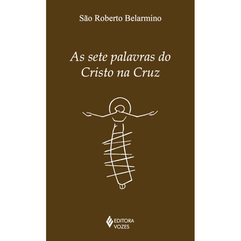AS SETES PALAVRAS DO CRISTO NA CRUZ