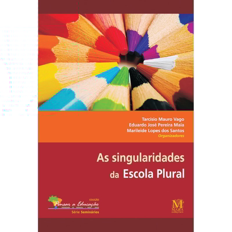 AS SINGULARIDADES DA ESCOLA PLURAL