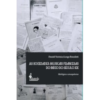 As sociedades musicais francesas do início do século XX: ideologias e consequências