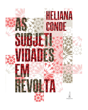 AS SUBJETIVIDADES EM REVOLTA: INSTITUCIONALISMO FRANÇÊS E NOVAS ANÁLISES