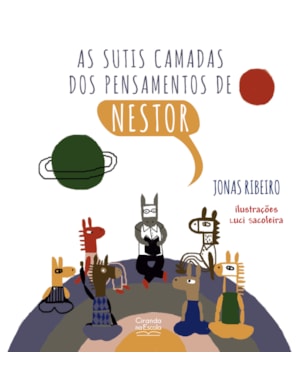 As sutis camadas dos pensamentos de Nestor
