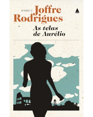 AS TELAS DE AURÉLIO