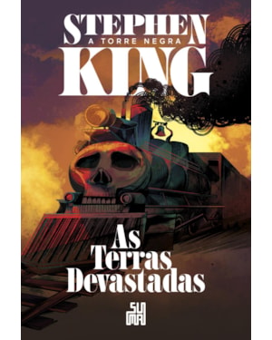 AS TERRAS DEVASTADAS (NOVA EDIÇÃO): A TORRE NEGRA VOLUME 3