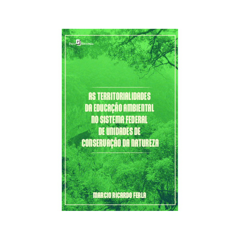 As territorialidades da educação ambiental no sistema federal de unidades de conservação da natureza