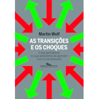 AS TRANSIÇÕES E OS CHOQUES