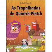 As trapalhadas de Quinch Pintch