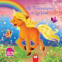 AS TRAVESSURAS DE GOLDINE - LITERATURA ENCANTADA