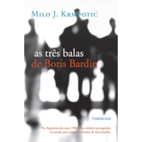 As três balas de boris bardin