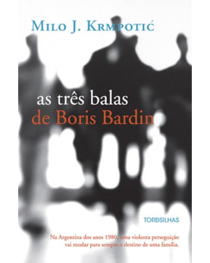 As três balas de boris bardin