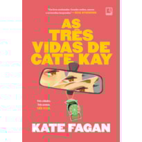 AS TRÊS VIDAS DE CATE KAY
