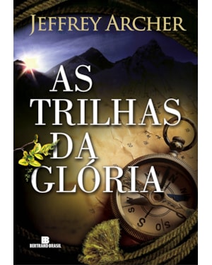 AS TRILHAS DA GLÓRIA