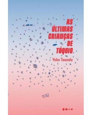 As últimas crianças de Tóquio