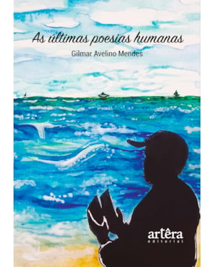 AS ÚLTIMAS POESIAS HUMANAS