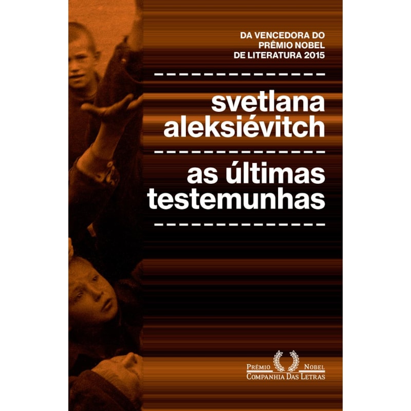 AS ÚLTIMAS TESTEMUNHAS: CRIANÇAS NA SEGUNDA GUERRA MUNDIAL