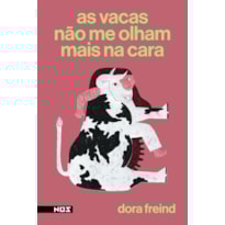 AS VACAS NÃO ME OLHAM MAIS NA CARA