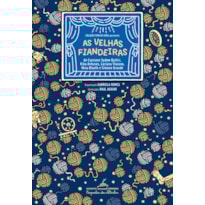 AS VELHAS FIANDEIRAS