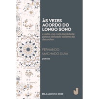 ÀS VEZES ACORDO DO LONGO SONO