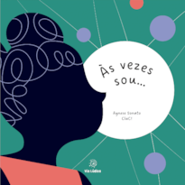 às vezes sou...