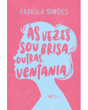 ÀS VEZES SOU BRISA, OUTRAS, VENTANIA