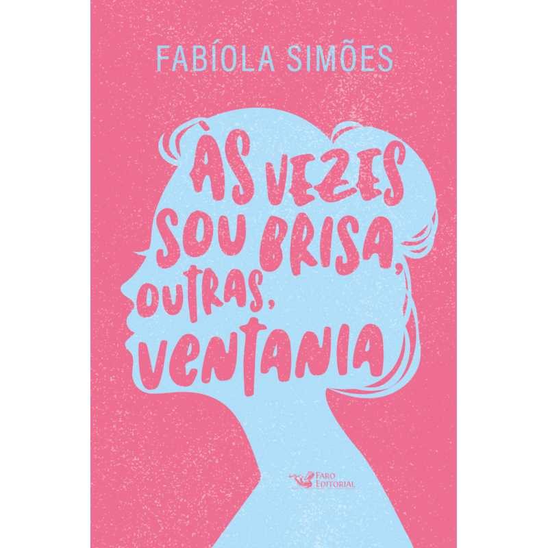 ÀS VEZES SOU BRISA, OUTRAS, VENTANIA