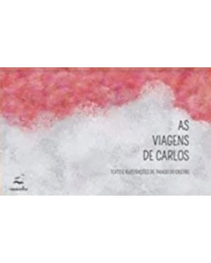 AS VIAGENS DE CARLOS