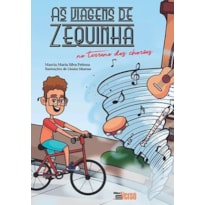 AS VIAGENS DE ZEQUINHA AS VIAGENS DE ZEQUINHA