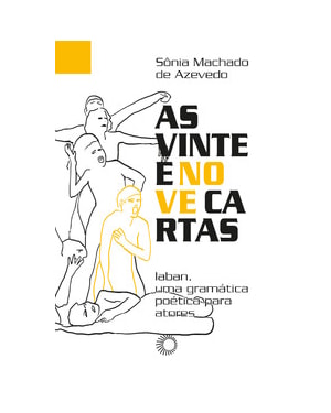 AS VINTE E NOVE CARTAS: LABAN, UM GRAMÁTICA POÉTICA PARA ATORES
