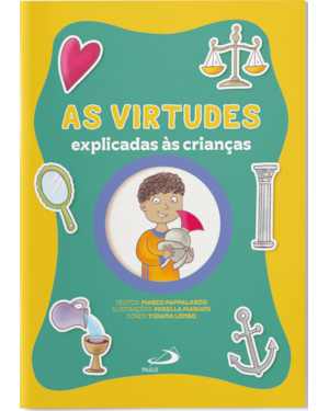 As Virtudes Explicadas às Crianças