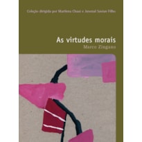 AS VIRTUDES MORAIS