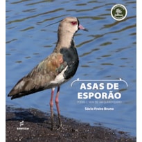 ASAS DE ESPORÃO: POEMA E VIDA DE UM QUERO-QUERO
