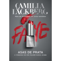 ASAS DE PRATA (REVENGE - LIVRO 2) - A VINGANC¸A DE UMA MULHER NUNCA ACABA - VOL. 2