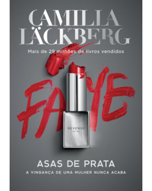 ASAS DE PRATA (REVENGE - LIVRO 2) - A VINGANC¸A DE UMA MULHER NUNCA ACABA - VOL. 2