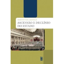ASCENSÃO E DECLÍNIO DO ESTADO