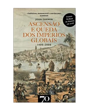 Ascensão e queda dos impérios globais: 1400-2000