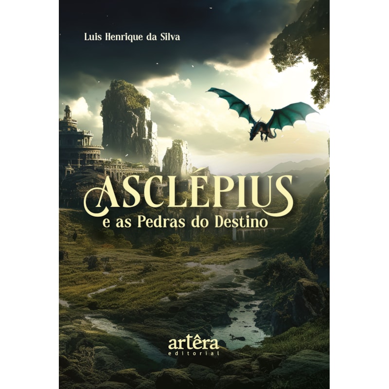 ASCLÉPIUS E AS PEDRAS DO DESTINO